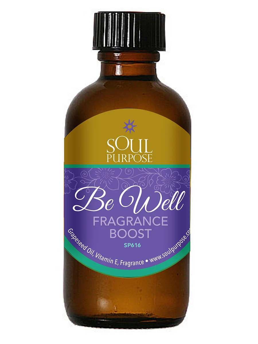 Be Well Fragrance Booster — Soul Purpose Bath & Body