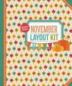 November Layout Kit — Anthology Photo